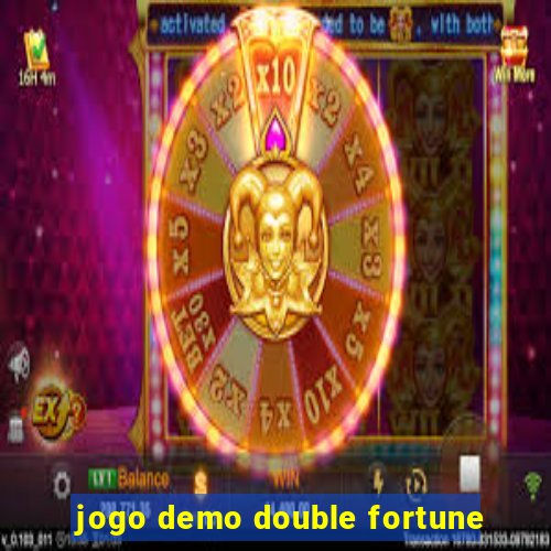 jogo demo double fortune